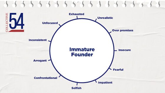 Immature Founder 